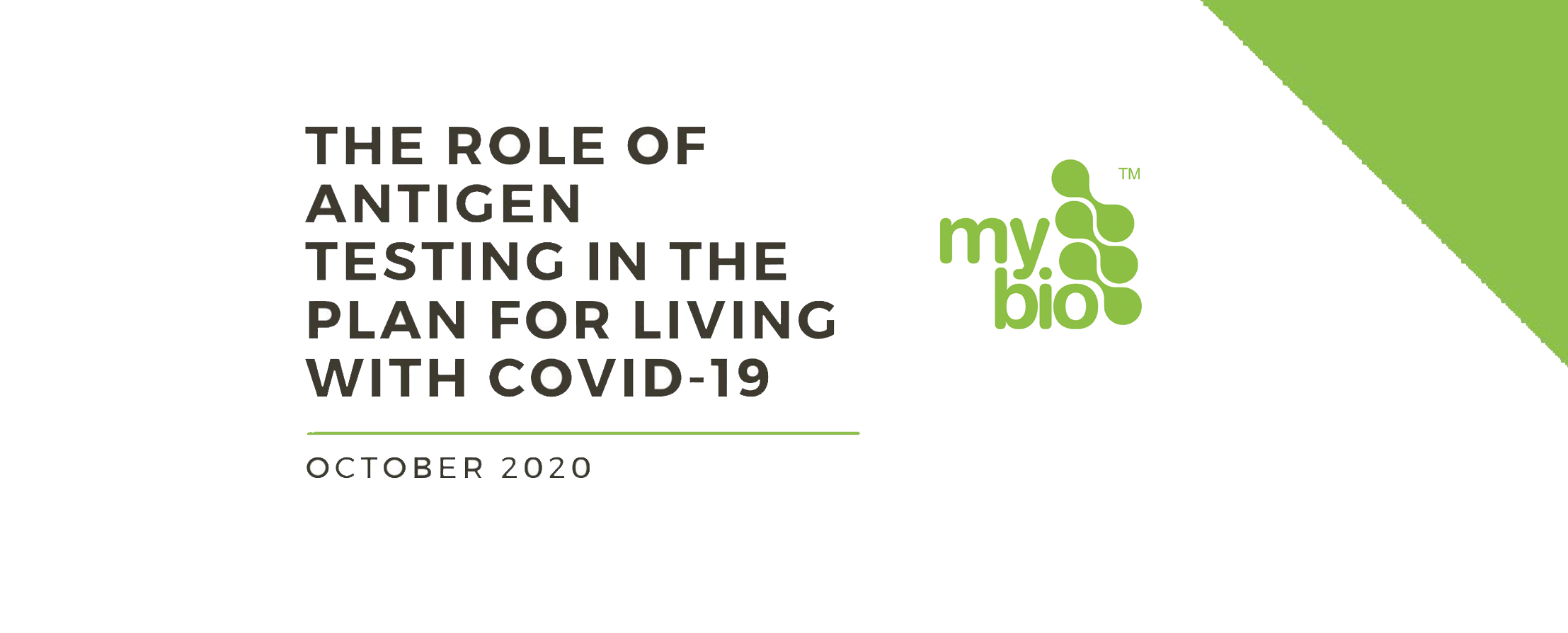 A White Paper - The role of antigen testing in the Plan for Living with Covid-19